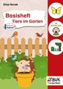 Elias Novak: Basisheft Tiere im Garten, Buch