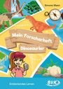 Simone Mann: Mein Forscherheft - Dinosaurier, Buch