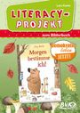 Lara Keste: Morgen bestimme ich!. Literacy-Projekt zum Bilderbuch, Buch