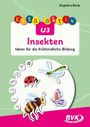 Angelica Back: Kita aktiv U3 Insekten, Buch