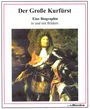 : Der Große Kurfürst, Buch