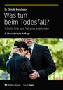 Otto N. Bretzinger: Was tun beim Todesfall?, Buch