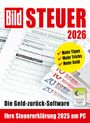 "Bild STEUER 2026. Mehr Tipps, Mehr Tricks, Mehr Geld. Die Geld-zurück-Software. Ihre Steuererklärung 2025 am PC."