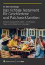 Otto N. Bretzinger: Das richtige Testament für Geschiedene und Patchworkfamilien, Buch