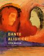 Dante Alighieri: Dante Alighieri: Vita nuova. Das neue Leben. Neuausgabe, Buch