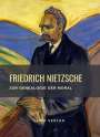 Friedrich Nietzsche: Friedrich Nietzsche: Zur Genealogie der Moral. Vollständige Neuausgabe, Buch