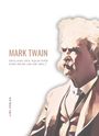 Mark Twain: Mark Twain: Entlang des Äquators - Eine Reise um die Welt. Neuausgabe, Buch