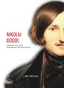 Nikolai Gogol: Nikolai Gogol: Abende auf dem Vorwerke bei Dikanjka. Neuausgabe, Buch