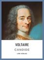 Voltaire: Voltaire: Candide oder der Optimismus. Vollständige Neuausgabe, Buch