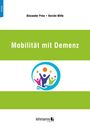 Alexander Prinz: Mobilität mit Demenz, Buch