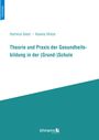 Hartmut Giest: Theorie und Praxis der Gesundheitsbildung in der (Grund-)Schule, Buch