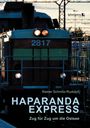 Rainer Schmitz-Rudolph: Haparanda-Express, Buch