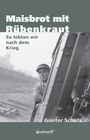 Maisbrot mit Rübenkraut: So lebten wir nach dem Krieg. Günter Scholz. Ein Mann blickt aus einem Lokomotiv-Führerhaus.