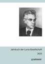 Jahrbuch der Luria-Gesellschaft 2025. Logo unten rechts. Schwarz-Weiß-Bild eines Mannes mit Brille und Anzug oben.