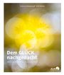 Heinrich Dickerhoff: Dem GLÜCK nachgedacht, Buch