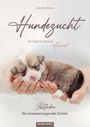 Claudia Bohne: Hundezucht. Es liegt in unserer Hand!, Buch