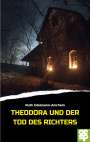 Ruth Edelmann-Amrhein: Theodora und der Tod des Richters, Buch