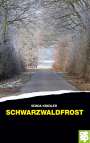 Sonja Kindler: Schwarzwaldfrost, Buch