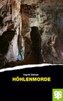 Ingrid Zellner: Höhlenmorde, Buch