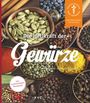 Annette Kerckhoff: Die Heilkraft der Gewürze, Buch