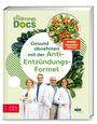 Matthias Riedl: Die Ernährungs-Docs - Gesund abnehmen mit der Anti-Entzündungs-Formel, Buch