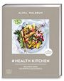 Alina Walbrun: #Health Kitchen, Buch