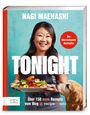 Titel: "TONIGHT". Autor: Nagi Maehashi. "Der internationale Bestseller". "Über 150 neue Rezepte vom Blog recipetineats". Eine Person hält einen Teller mit Essen, daneben ein Hund.