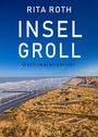 Rita Roth: Inselgroll. Ostfrieslandkrimi, Buch