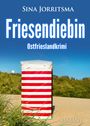 Sina Jorritsma: Friesendiebin. Ostfrieslandkrimi, Buch