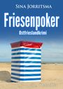 Sina Jorritsma: Friesenpoker. Ostfrieslandkrimi, Buch