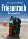 Sina Jorritsma: Friesenraub. Ostfrieslandkrimi, Buch