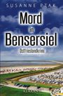 Susanne Ptak: Mord in Bensersiel. Ostfrieslandkrimi, Buch