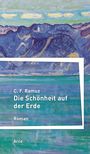 C. F. Ramuz: Die Schönheit auf der Erde, Buch