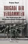 Franz Taut: Brigade der Verdammten, Buch