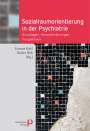 Yvonne Kahl: Sozialraumorientierung in der Psychiatrie, Buch