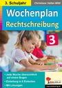 Christiane Vatter-Wittl: Wochenplan Rechtschreibung / Klasse 3, Buch