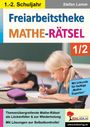 Stefan Lamm: Freiarbeitstheke Mathe-Rätsel / Klasse 1-2, Buch