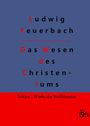 Ludwig Feuerbach: Das Wesen des Christentums, Buch