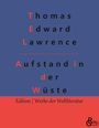 Thomas Edward Lawrence: Aufstand in der Wüste, Buch