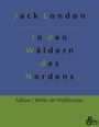 Jack London: In den Wäldern des Nordens, Buch