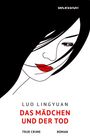 Lingyuan Luo: Das Mädchen und der Tod, Buch