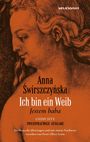 Anna ¿Wirszczy¿Ska: Ich bin ein Weib, Buch