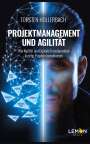 Torsten Hollerbach: Projektmanagement und Agilität, Buch