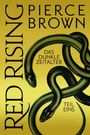 Pierce Brown: Red Rising: Das dunkle Zeitalter - Teil 1, Buch