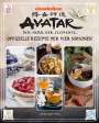 Jenny Dorsey: Avatar - Der Herr der Elemente: Das offizielle Kochbuch - Rezepte der vier Nationen, Buch