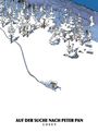 Bernard Cosandey: Auf der Suche nach Peter Pan: Neue Edition, Buch