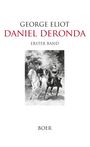 George Eliot: Daniel Deronda Band 1, Buch