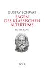 Gustav Schwab: Sagen des klassischen Altertums Band 1, Buch