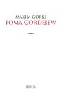 Maxim Gorki: Foma Gordejew, Buch