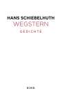 Hans Schiebelhuth: Wegstern, Buch